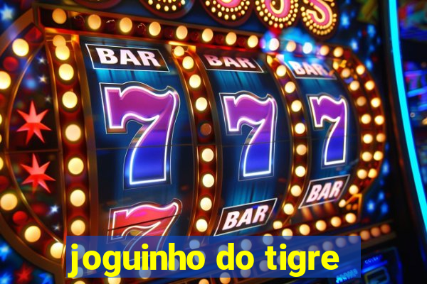 joguinho do tigre